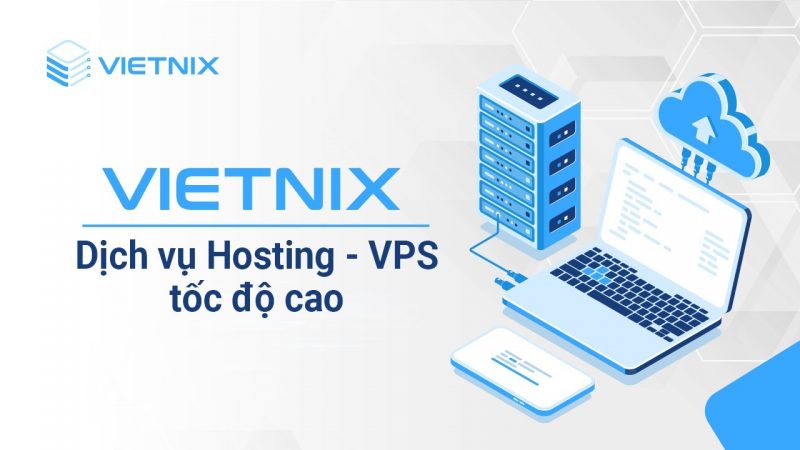 Vietnix cung cấp dịch vụ hosting chất lượng