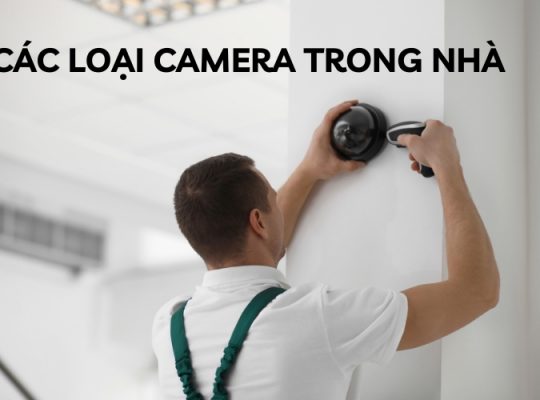 camera trong nhà