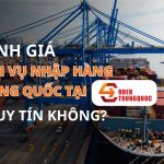Đánh giá dịch vụ nhập hàng Trung Quốc tại Order Trung Quốc có uy tín không?