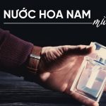 Top 8 Dòng Nước Hoa Nam Mùa Đông Được Ưa Chuộng Nhất