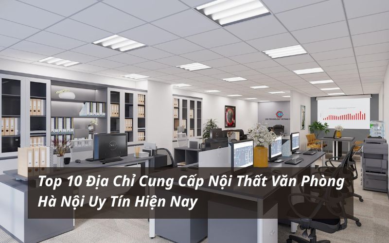 địa chỉ cung cấp nội thất văn phòng hà nội