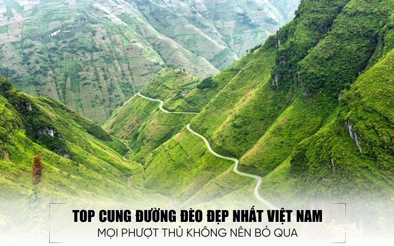 cung đường đèo đẹp nhất Việt Nam