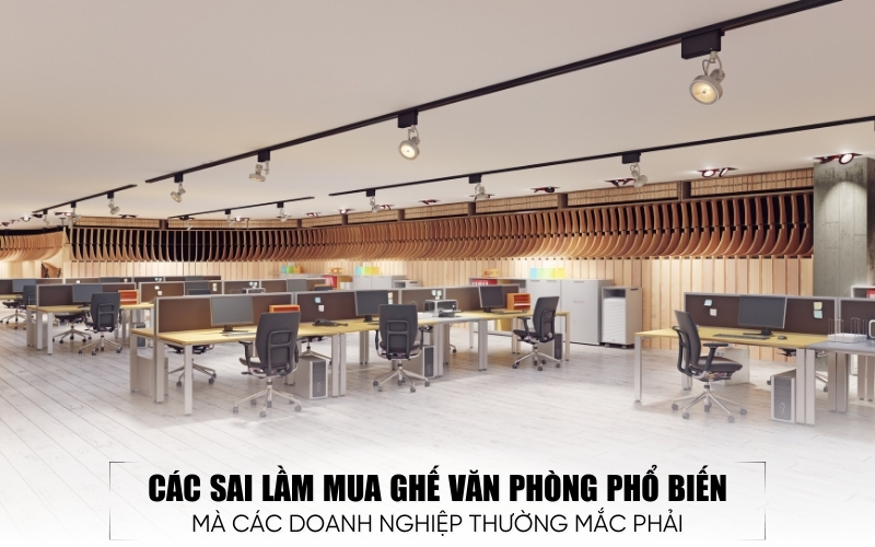 sai lầm mua ghế văn phòng
