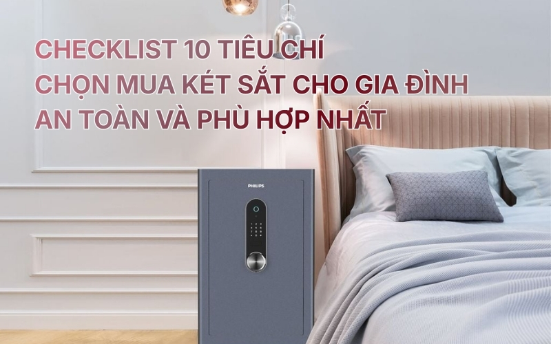 tiêu chí chọn mua két sắt cho gia đình